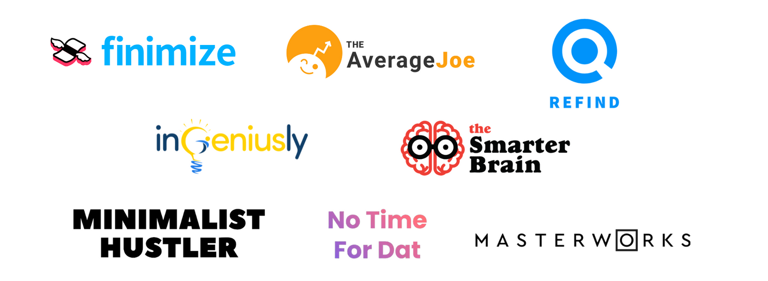 Featured partnership newsletters: Finimize, The Average Joe, Refind, inGeniusly, The Smarter Brain, Minimalist Hustler, No Time For Dat, Masterworks